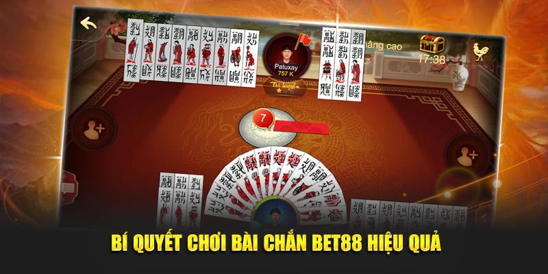 Bí quyết chơi bài Chắn BET88 hiệu quả